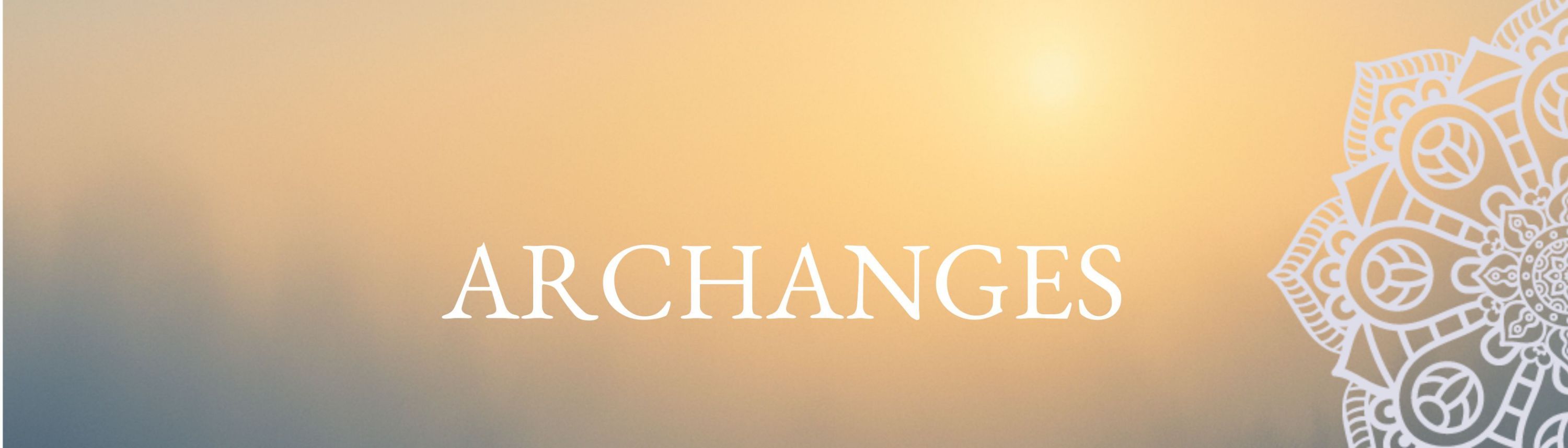 Les 12 Archanges et leurs missions spirituelles